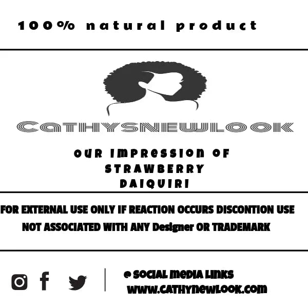 Compare to aroma STRAWBERRY DAIQUIRI BY CATHYNEWLOOK 25950 Cathy Burgess Shop