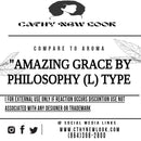 Compare to aroma AMAZING GRACE (W) by Philosophy ® TPYE