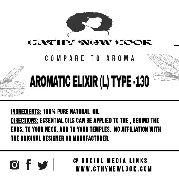 AROMATIC ELIXIR (L) TYPE -130" Cathy,s new look